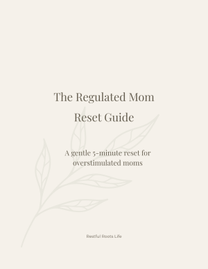 The Regulated mom Reset Guide cover